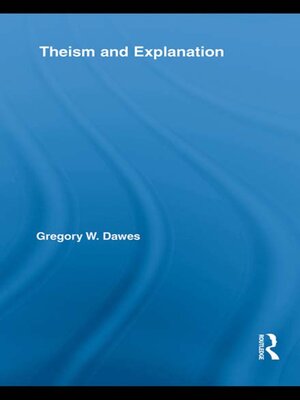 cover image of Theism and Explanation